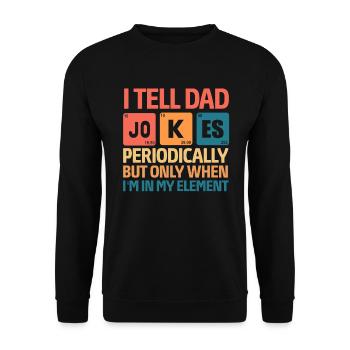 Je dis à papa des blagues Fête des pères - Sweat-shirt Unisexe - noir - Devant - Alina (178cm) & Michal (187cm)