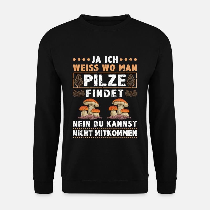 Steinpilz Pilz Sammler Männer Pilze Sammeln - Unisex Pullover - Schwarz