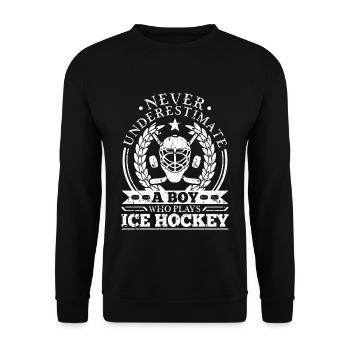 Unterschätze niemals einen Eishockey-Jungen - Unisex Pullover - Schwarz - Vorne - Alina (178cm) & Michal (187cm)