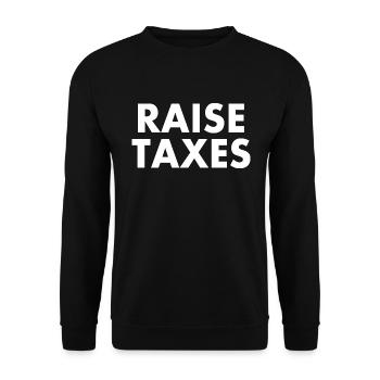 Raise taxes - Unisex Sweatshirt - black - Front - Alina (178cm) & Michal (187cm)