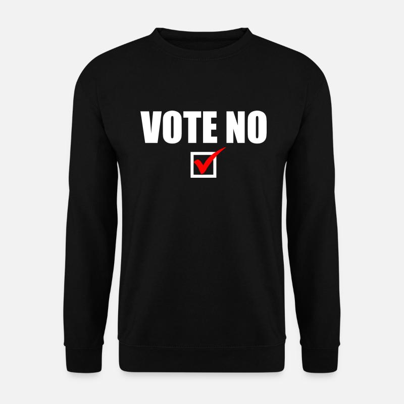 Vote no - Unisex Sweatshirt - black