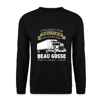 Routier Shirt • Chauffeur Routier trop Beau gosse - Sweat-shirt Unisexe - noir - Devant - Alina (178cm) & Michal (187cm)