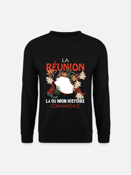 La Réunion La Où Mon Histoire Commence Cadeau - Sweat-shirt Unisexe - noir