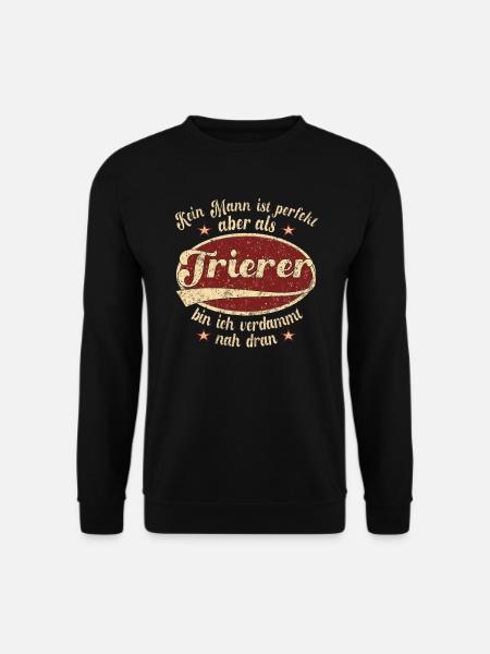 Trier Retro der perfekte Trierer Mann Spruch - Unisex Pullover - Schwarz