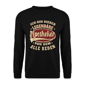 Apotheker Ich bin dieser legendäre Apotheker - Unisex Pullover - Schwarz - Vorne - Alina (178cm) & Michal (187cm)