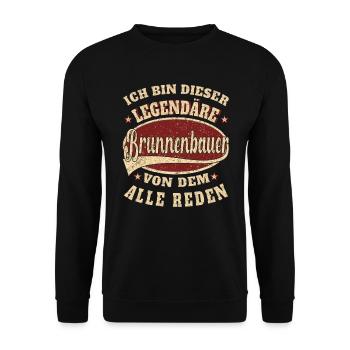 Brunnenbauer ich bin dieser legendäre Brunnenbauer - Unisex Pullover - Schwarz - Vorne - Alina (178cm) & Michal (187cm)