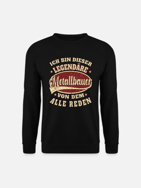 Metallbauer ich bin dieser legendäre Metallbauer - Unisex Pullover - Schwarz