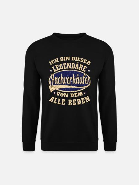 Verkäufer ich bin dieser legendäre Fachverkäufer - Unisex Pullover - Schwarz