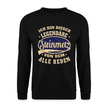 Steinmetz ich bin dieser legendäre Steinmetz - Unisex Pullover - Schwarz - Vorne - Alina (178cm) & Michal (187cm)