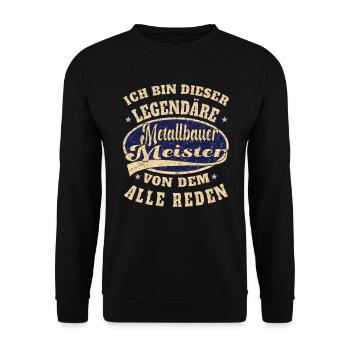 Metallbauer Meister ich bin dieser legendäre r - Unisex Pullover - Schwarz - Vorne - Alina (178cm) & Michal (187cm)