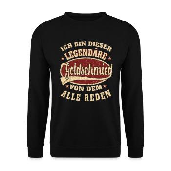 Goldschmied Fahrer ich bin dieser legendäre - Unisex Pullover - Schwarz - Vorne - Alina (178cm) & Michal (187cm)