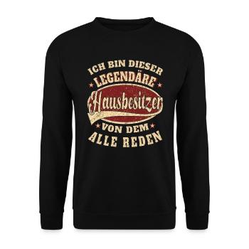 Hausbesitzer Ich bin dieser legendäre Hausbesitzer - Unisex Pullover - Schwarz - Vorne - Alina (178cm) & Michal (187cm)
