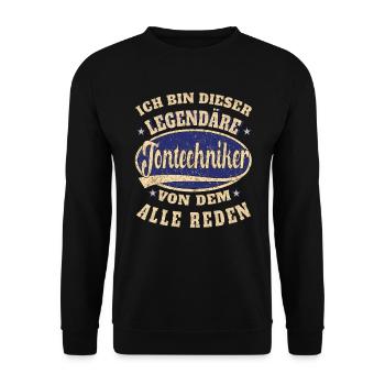 Tontechniker Ich bin dieser legendäre Tontechniker - Unisex Pullover - Schwarz - Vorne - Alina (178cm) & Michal (187cm)