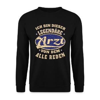 Arzt Ich bin dieser legendäre Arzt - Unisex Pullover - Schwarz - Vorne - Alina (178cm) & Michal (187cm)