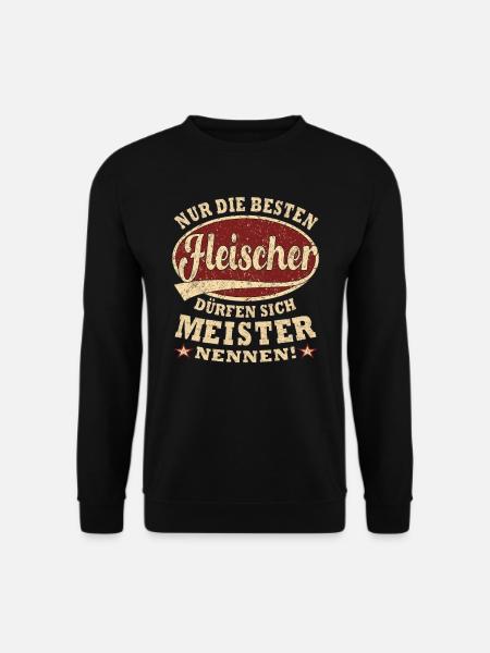 Fleischer Meister nur die Besten - Unisex Pullover - Schwarz