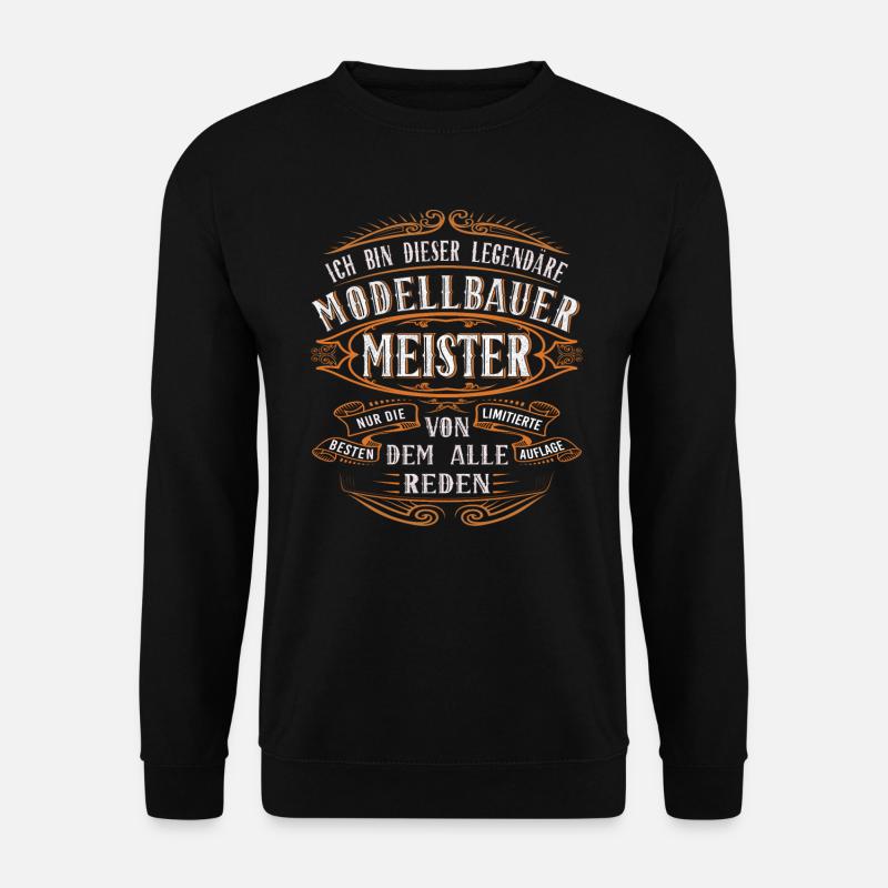 Modellbauer Meister Ich bin dieser legendäre - Unisex Pullover - Schwarz