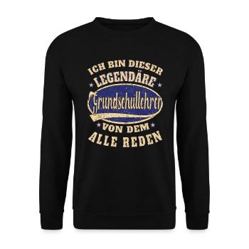 Grundschullehrer Ich bin dieser legendäre - Unisex Pullover - Schwarz - Vorne - Alina (178cm) & Michal (187cm)