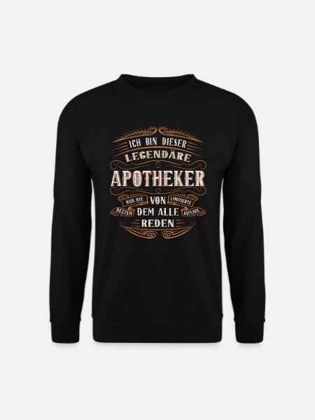 Apotheker Ich bin dieser legendäre Apotheker - Unisex Pullover - Schwarz