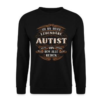 Autist Ich bin dieser legendäre Autist - Unisex Pullover - Schwarz - Vorne - Alina (178cm) & Michal (187cm)