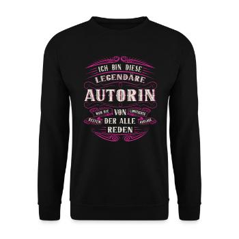 Autorin Ich bin diese legendäre Autorin - Unisex Pullover - Schwarz - Vorne - Alina (178cm) & Michal (187cm)