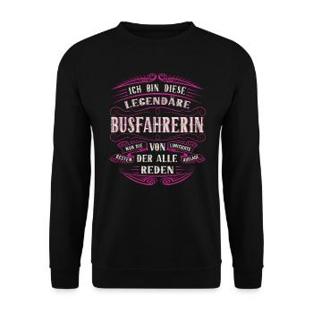 Busfahrerin ich bin dieser legendäre Busfahrer - Unisex Pullover - Schwarz - Vorne - Alina (178cm) & Michal (187cm)
