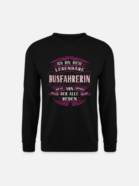 Busfahrerin ich bin dieser legendäre Busfahrer - Unisex Pullover - Schwarz