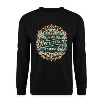 Apothekerin Ich bin diese legendäre Apothekerin - Unisex Pullover - Schwarz - Vorne - Alina (178cm) & Michal (187cm)