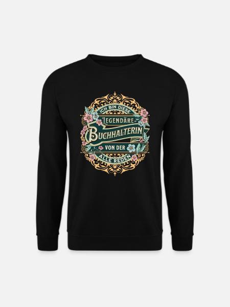 Buchhalterin ich bin diese legendäre Buchhalterin - Unisex Pullover - Schwarz
