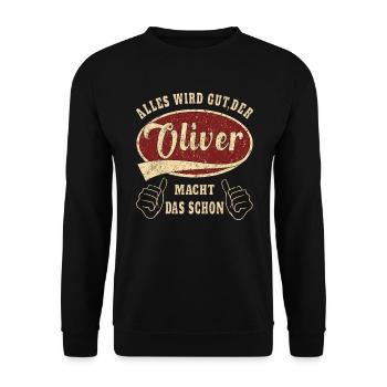 Oliver alles wird gut der Oliver macht das schon - Unisex Pullover - Schwarz - Vorne - Alina (178cm) & Michal (187cm)