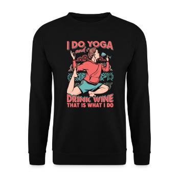 I Do Yoga And Drink Wine, That Is What I Do - Unisex Pullover - Schwarz - Vorne - Alina (178cm) & Michal (187cm)