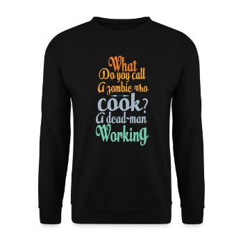 What Do You Call A Zombie Who Cooks? - Jokes - Unisex Sweatshirt - black - Front - Alina (178cm) & Michal (187cm)