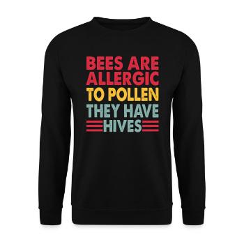 Bees Are Allergic To Pollen - Funny Dad Jokes - Unisex Sweatshirt - black - Front - Alina (178cm) & Michal (187cm)