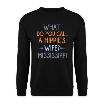 What Do You Call A Hippie's Wife? Dad jokes - Unisex Sweatshirt - black - Front - Alina (178cm) & Michal (187cm)
