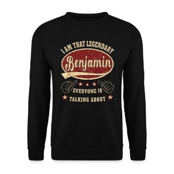 Benjamin i am that legendary Benjamin - Unisex Pullover - Schwarz - Vorne - Alina (178cm) & Michal (187cm)
