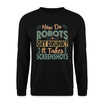 Comment les robots se saoulent-ils? - Blagues drôles de papa - Sweat-shirt Unisexe - noir - Devant - Alina (178cm) & Michal (187cm)