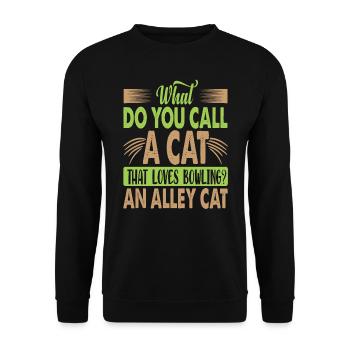 What Do You Call A Cat That Loves Bowling? - Witze - Unisex Pullover - Schwarz - Vorne - Alina (178cm) & Michal (187cm)