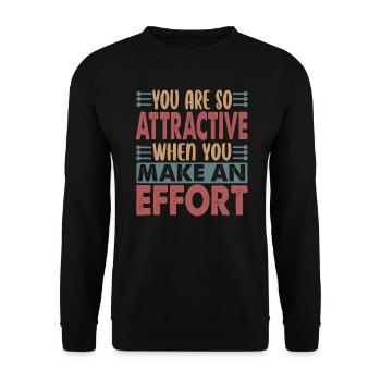 You Are So Attractive - Lustige sarkastische Witze - Unisex Pullover - Schwarz - Vorne - Alina (178cm) & Michal (187cm)