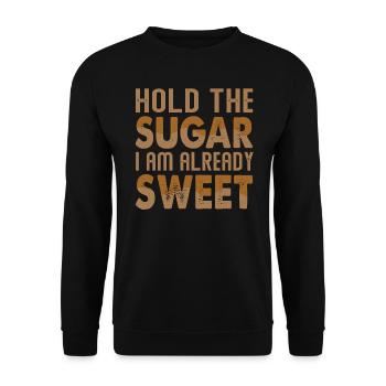 Hold the sugar, I am already sweet- black kaff - Unisex Sweatshirt - black - Front - Alina (178cm) & Michal (187cm)