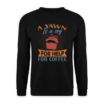 Un bâillement est un appel à l’aide pour le café - Drôle de blague - Sweat-shirt Unisexe - noir - Devant - Alina (178cm) & Michal (187cm)