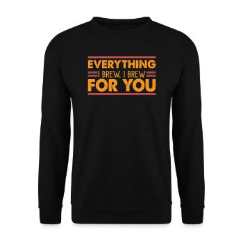 Tout ce que je prépare, je le prépare pour vous - Coffee Jokes - Sweat-shirt Unisexe - noir - Devant - Alina (178cm) & Michal (187cm)