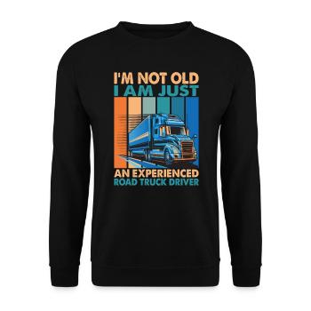 I'm Not Old, I Just Love Driving Trucks - Trucker - Unisex Pullover - Schwarz - Vorne - Alina (178cm) & Michal (187cm)