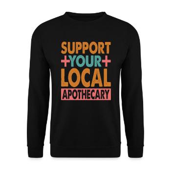 Support Your Local Apothecary - Pharmacist - Unisex Pullover - Schwarz - Vorne - Alina (178cm) & Michal (187cm)