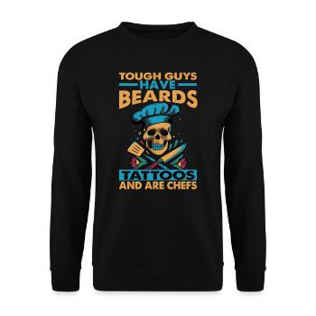 Tough Guys Have Beards Tattoos And Are Chefs - Unisex Sweatshirt - black - Front - Alina (178cm) & Michal (187cm)