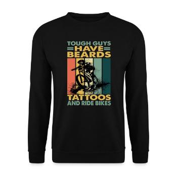 Tough Guys Have Beards Tattoos And Ride Bikes - Unisex Sweatshirt - black - Front - Alina (178cm) & Michal (187cm)