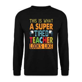 Voici à quoi ressemble un professeur super fatigué - Sweat-shirt Unisexe - noir - Devant - Alina (178cm) & Michal (187cm)