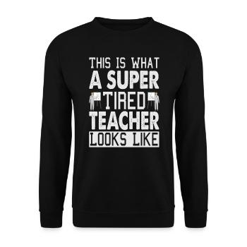 Voici à quoi ressemble un professeur super fatigué - Sweat-shirt Unisexe - noir - Devant - Alina (178cm) & Michal (187cm)