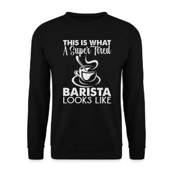 This Is What A Super Tired Barista Looks Like - Unisex Pullover - Schwarz - Vorne - Alina (178cm) & Michal (187cm)