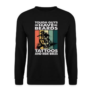 Tough Guys Have Beards Tattoos And Ride Bikes - Unisex Sweatshirt - black - Front - Alina (178cm) & Michal (187cm)