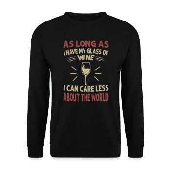 As Long As I Have My Glass Of Wine I Can Care Less - Unisex Sweatshirt - black - Front - Alina (178cm) & Michal (187cm)