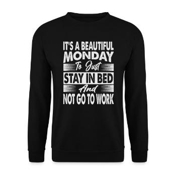 It's A Beautiful Monday To Just Stay In Bed - Funn - Unisex Sweatshirt - black - Front - Alina (178cm) & Michal (187cm)